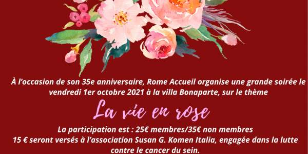 Les 35 ans de Rome Accueil : La vie en rose