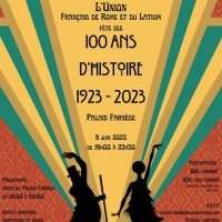 LES 100 ANS DE L'UNION – SOIREE ANNIVERSAIRE AU PALAIS FARNESE LE 9 JUIN