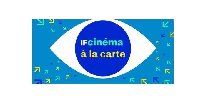 Cinéma à la carte on line à l'IFCSL du 10 mai au 10 juin