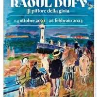 Au 26 février 23 Exposition Raoul Dufy, le peintre de la joie