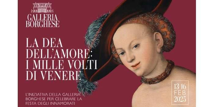 Initiative spéciale “La dea dell'Amore : i mille volti di Venere”. Galleria Borghese