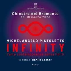 INFINITY Michelangelo Pistoletto - Chiostro del Bramante