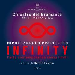 INFINITY Michelangelo Pistoletto - Chiostro del Bramante