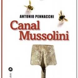 CAFÉ LITTÉRAIRE : "Canal Mussolini" de Antonio Pennachi