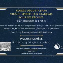 Soirée Dégustation Vins et Spiritueux Français sous les étoiles à l'Ambassade de France