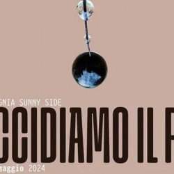 Spectacle de théâtre en italien : Uccidiamo il Re
